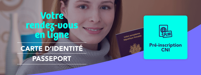 Votre rendez-vous en ligne, carte d'identité et passeport